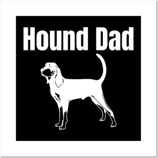 Hound Dad Posters and Art